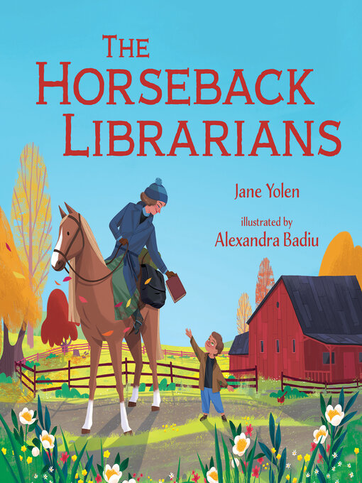 Title details for The Horseback Librarians by Jane Yolen - Available